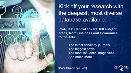 ProQuest Central Digital Signage